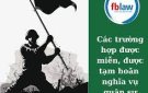 Trường hợp tạm hoãn hoặc miễn Nghĩa vụ quân sự 