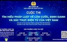 Tuyên truyền hưởng ứng tham gia cuộc thi Tìm hiểu pháp luật về căn cước, định danh và xác thực điện tử của Việt Nam